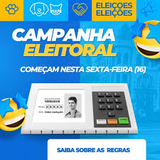 Início Oficial da Propaganda Eleitoral: candidatos iniciam campanha nesta sexta-feira, 16