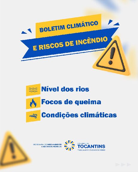 Governo do Tocantins publica Boletim Climático e Risco de Incêndio no Estado