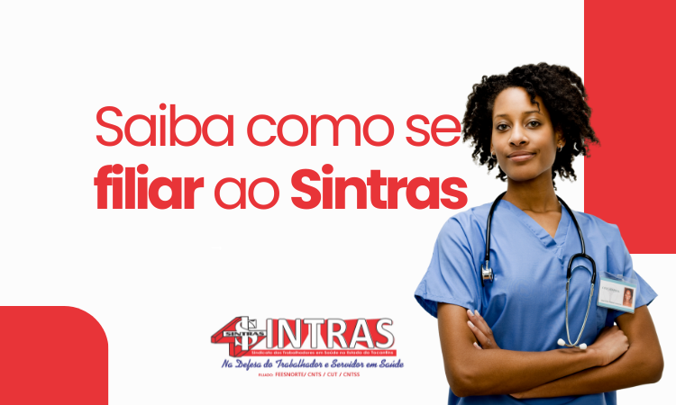 Sintras orienta interessados sobre como realizar a filiação ao sindicato